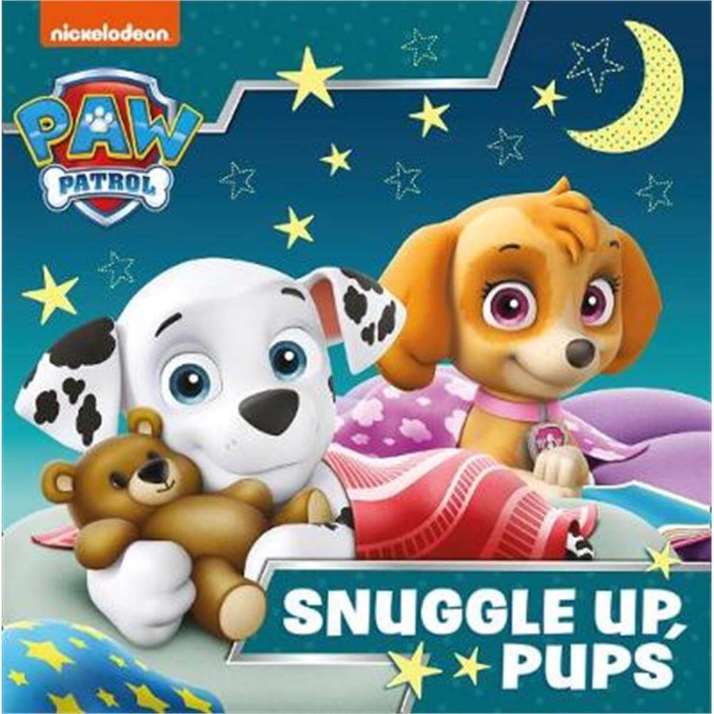 Paw Patrol Picture Book - Snuggle Up Pups (Paperback)